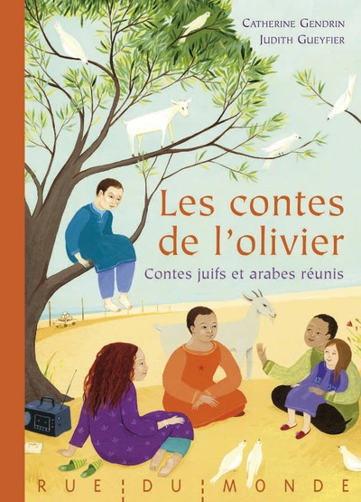 Les contes de l'olivier - Contes juifs et arabes réunis