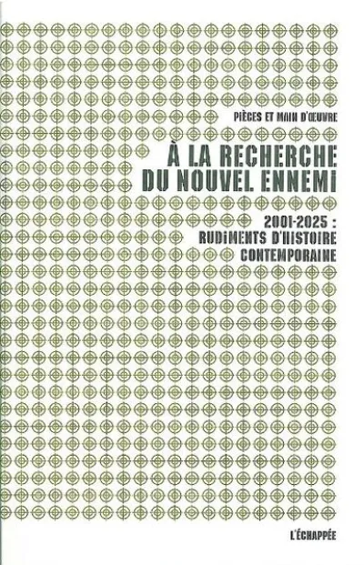 A la recherche du nouvel ennemi