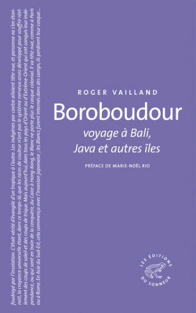 Boroboudour : Voyage à Bali, Java et autres îles