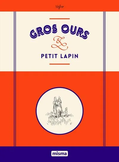 Gros ours & Petit lapin