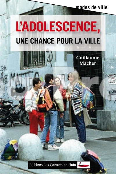 LAdolescence, une chance pour la ville