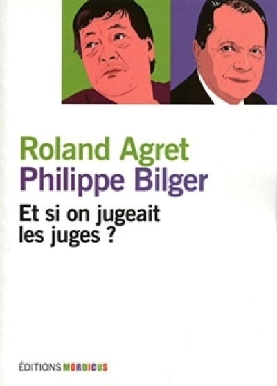 Et si on jugeait les juges ?