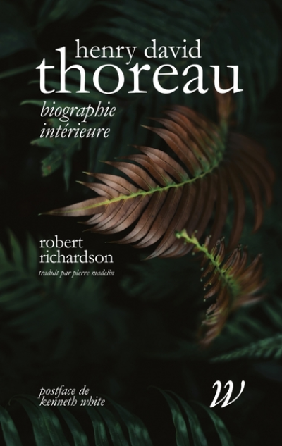 Henry David Thoreau : Biographie intérieure