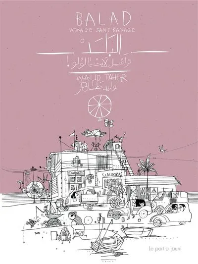 Balad : Le voyage sans bagage