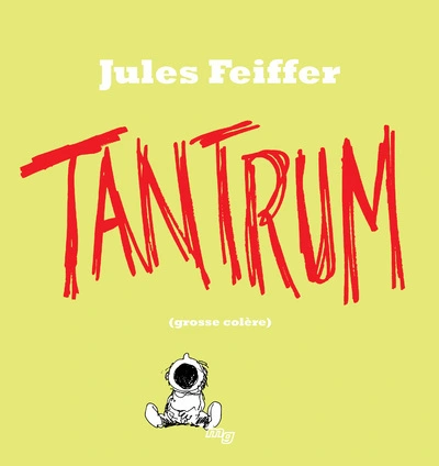 Tantrum : Grosse colère