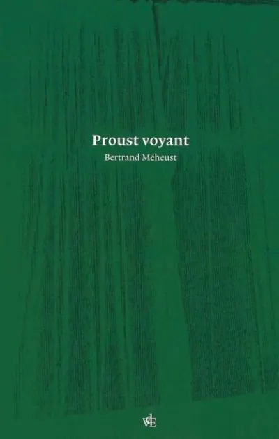 Proust voyant