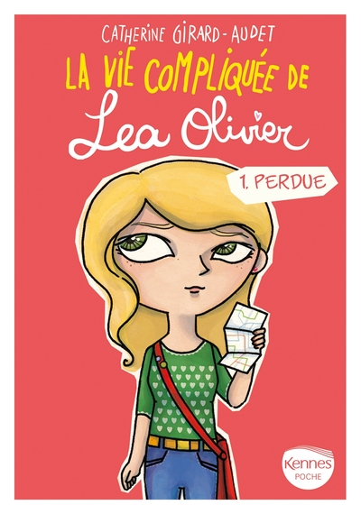 La vie compliquée de Léa Olivier, tome 1 : Perdue (BD)