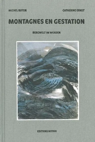 Montagnes en gestation: Bergwelt Im Werden