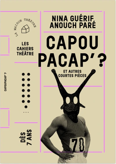CAPOUPACAP ?: Et autres courtes pièces