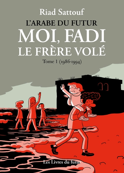 Moi, Fadi, le frère volé, tome 1 : 1986-1992
