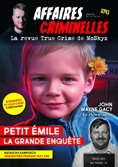 AFFAIRES CRIMINELLES N°4 - La revue True Crime de McSkyz