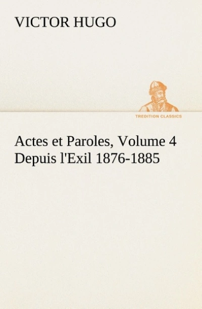 Actes et paroles (extraits)
