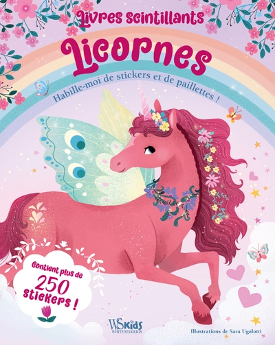 Livres scintillants Licornes - Habille-moi de stickers et de paillettes