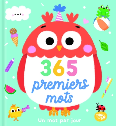365 premiers mots : Un mot par jour