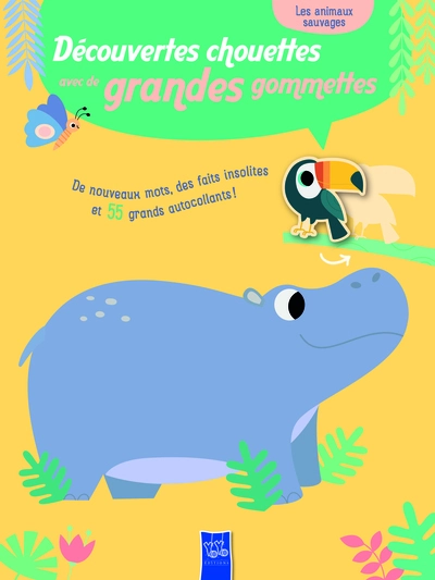 Découvertes chouettes : Les animaux sauvages