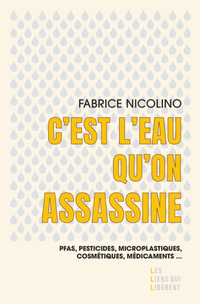 C'est l'eau qu'on assassine