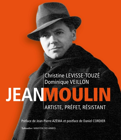 Jean Moulin : Artiste, préfet, résistant