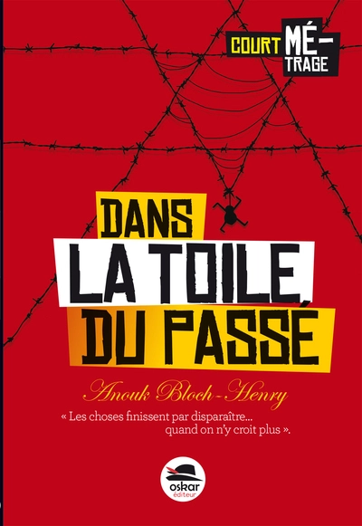 Dans la toile du passé