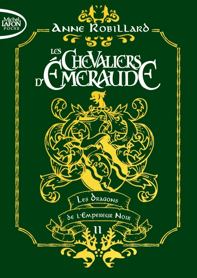Les chevaliers d'Emeraude, tome 2 : Les dragons de l'empereur noir