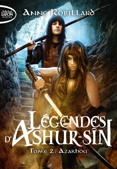 Les légendes d'Ashur-Sîn, tome 2 : Azakhou