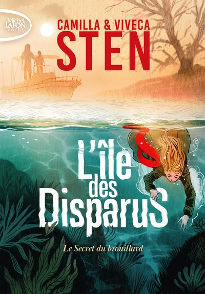 L'île des disparus, tome 2 : Le secret du brouillard