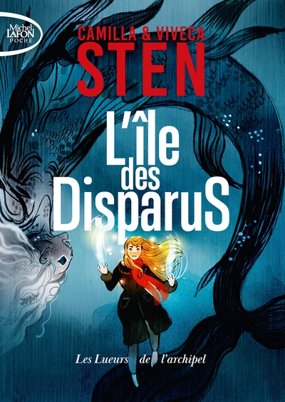 L'île des disparus, tome 3 : Les lueurs de l'archipel