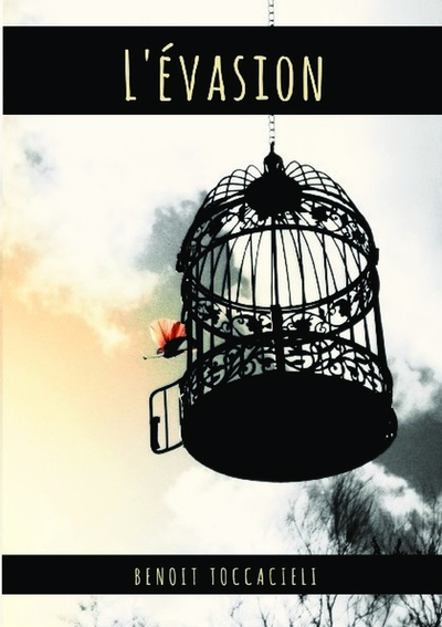L'évasion