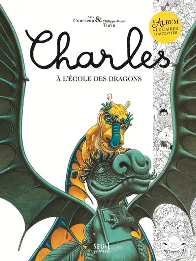 Charles à l'école des dragons : Livre et cahier d'activités