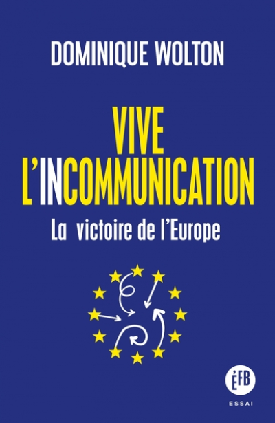 Vive l'incommunication