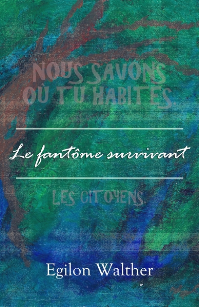 Le fantôme survivant