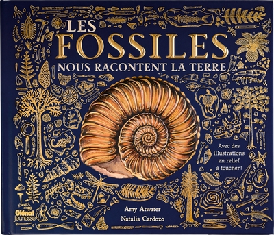 Les Fossiles nous racontent la Terre