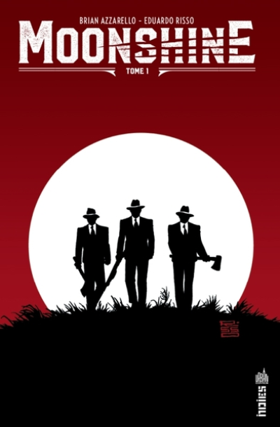 Moonshine, tome 1