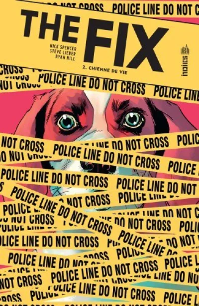 The Fix, tome 2 : Chienne de vie