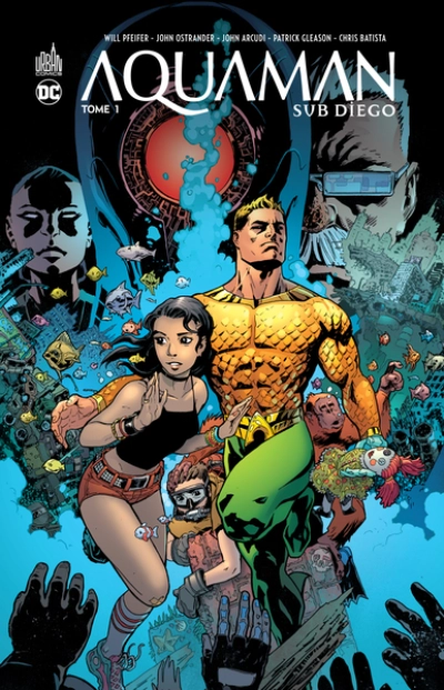 Aquaman Sub-Diego, tome 1