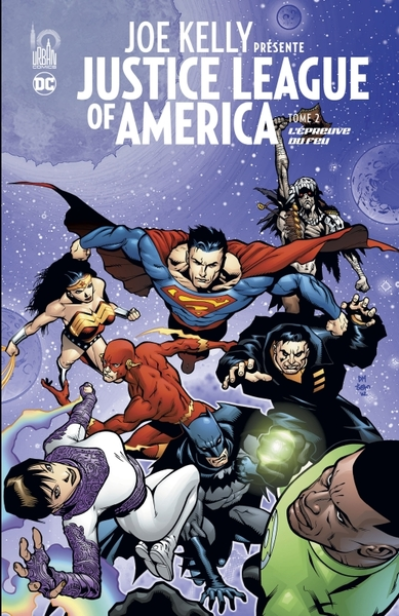 Justice League of America, tome 2 : L'épreuve du feu