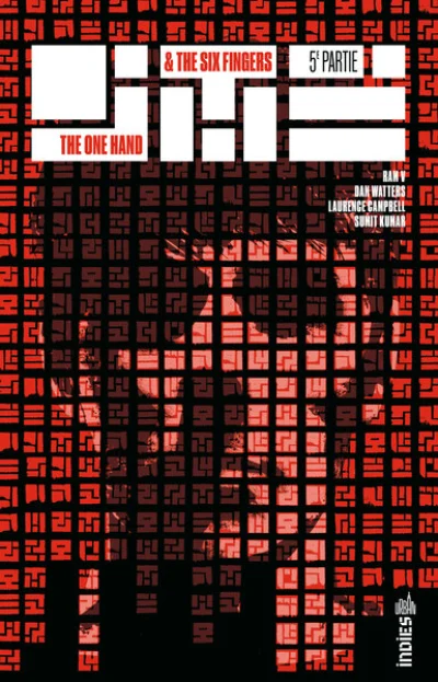 The One Hand & The Six Fingers, Tome 5