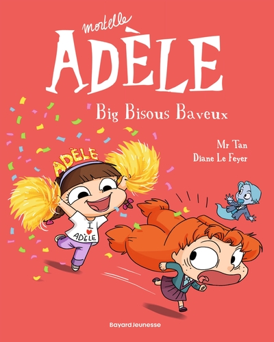 Mortelle Adèle, tome 13 : Big bisous baveux