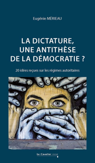 La dictature : une anti-thèse de la démocratie ?