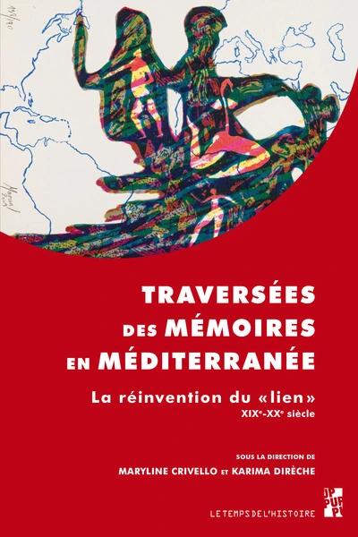 TRAVERSÉES DES MÉMOIRES EN MÉDITERRANÉE