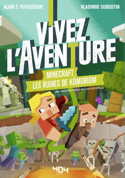 Vivez l'Aventure - Minecraft : Les ruines de Kômoriom
