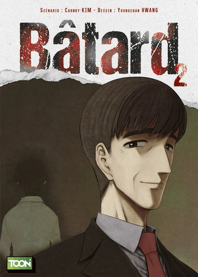 Bâtard, tome 2