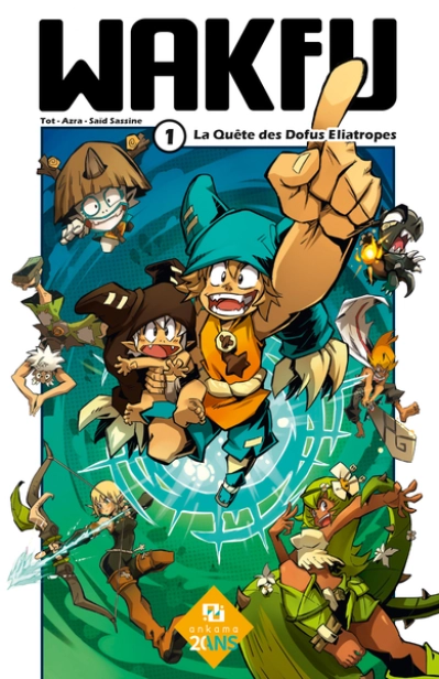 Wakfu, Tome 1 : La Quête des Dofus Eliatropes