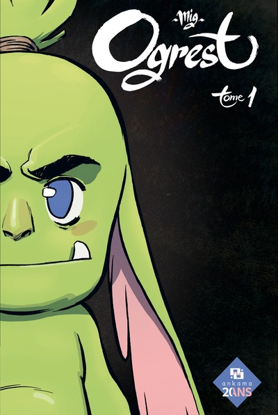 Ogrest, tome 1
