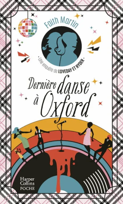 Une enquête de Loveday & Ryder, tome 8 : Dernière danse à Oxford