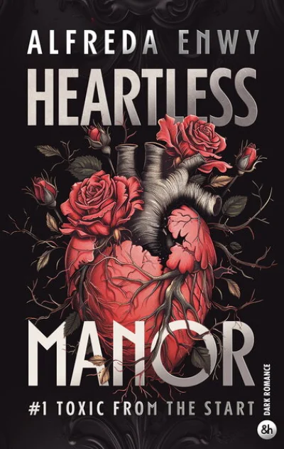 Heartless Manor, tome 1