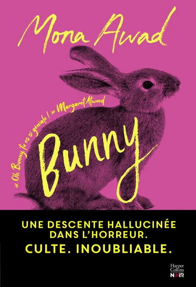 Bunny: Le roman phénomène au succès planétaire : Le livre le plus fou que vous lirez cette année !