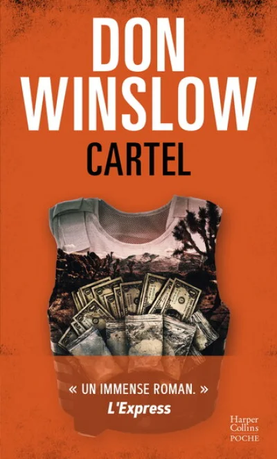 Cartel: Après 'La griffe du chien', le deuxième tome de la trilogie emblématique de Don Winslow