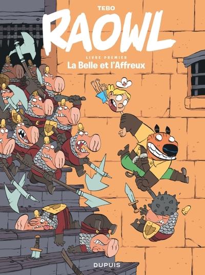 Raowl, tome 1 : La Belle et l'Affreux