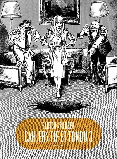 Cahiers Tif et Tondu, tome 3