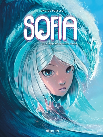 Sofia, tome 1 : La plage de la chaise rouge